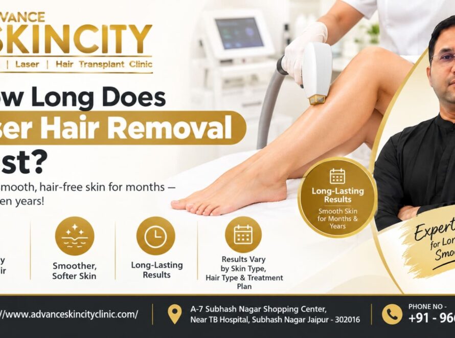 How Long Does Laser Hair Removal Last?